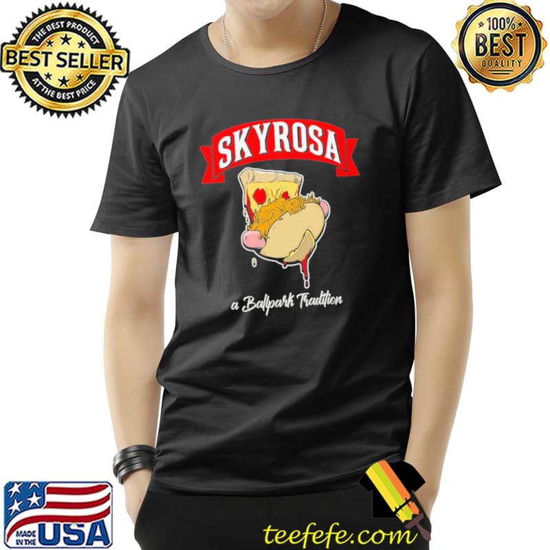 Skyrosa A Ballpark Tradition Tacos Shirt