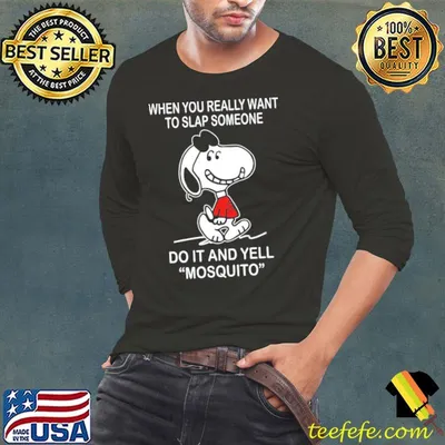 Snoopy when you really want to slap someone shirt
