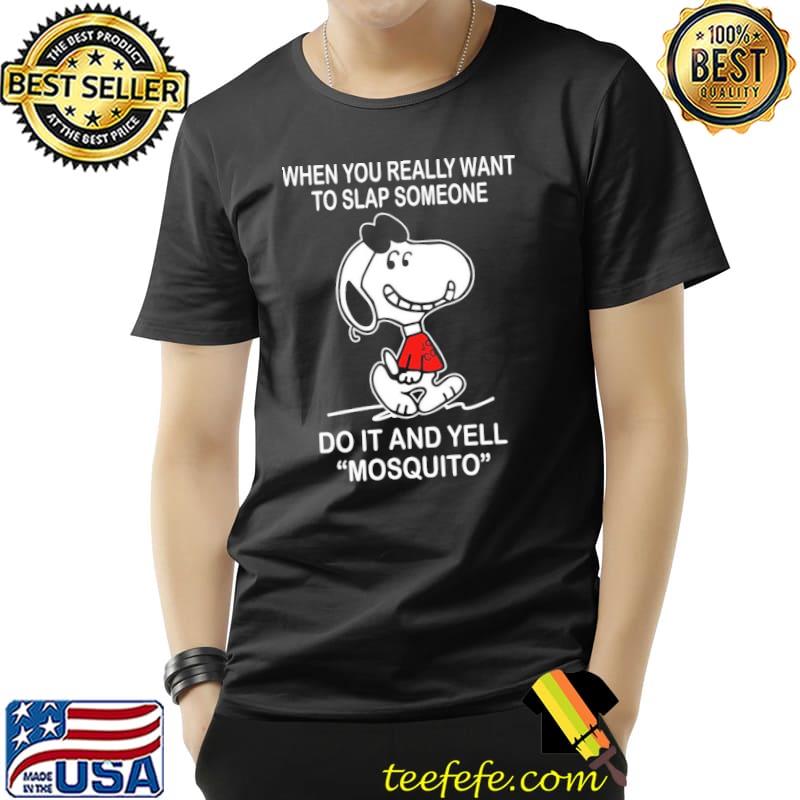 Snoopy when you really want to slap someone Unisex Snoopy when you really want to slap someone Unisex