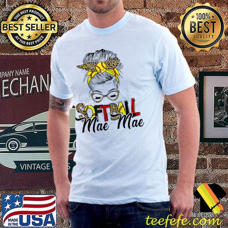 Softball Mae Mae Life With Leopard Messy Bun Mother's Day T-Shirt