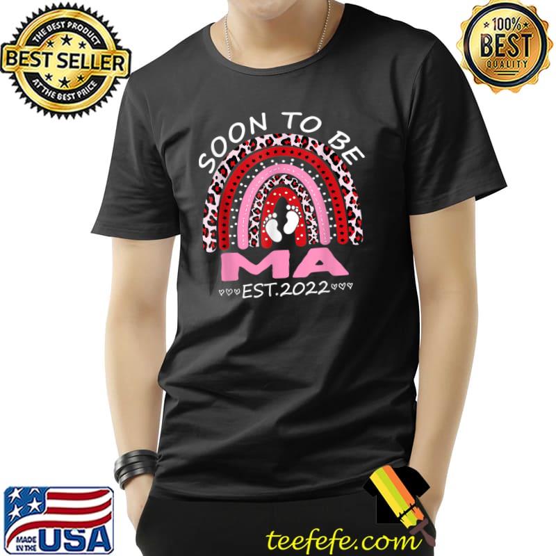 Soon To Be Ma Est 2022 Funny Mothers Day Leopard Rainbow T-Shirt