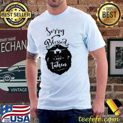 Sorry Blessed and Taken Beard Valentine's Day Blessed Beard Tank Top