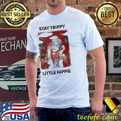 Stay trippy little hippie crystal fungus magic psilocybin mushrooms vintage retro shirt