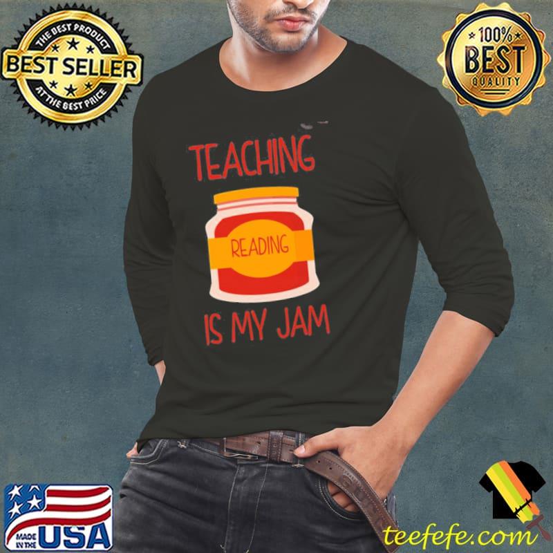 Teaching reading is my jam read teacher Long Sleeve Tee Teaching reading is my jam read teacher Long Sleeve Tee
