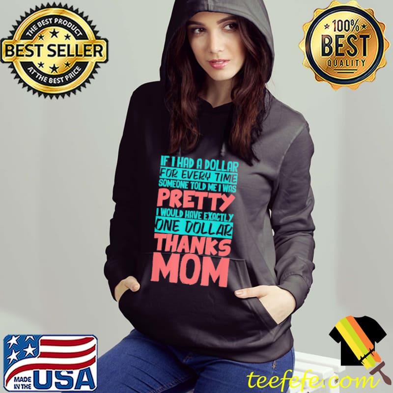 Thanks mom happy mother's day quote best mom ever Hoodie Thanks mom happy mother's day quote best mom ever Hoodie