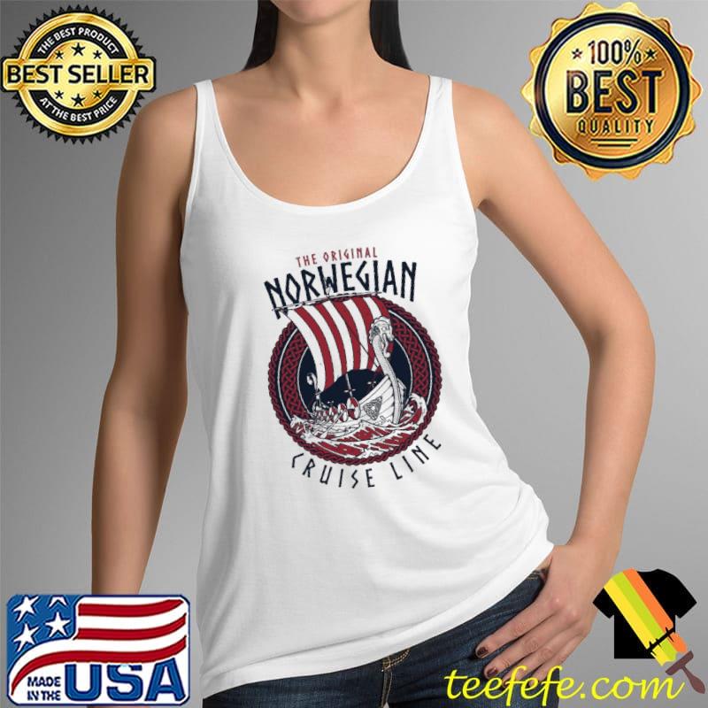 The Original Norwegian Cruise Line Shirt Tank Top The Original Norwegian Cruise Line Shirt Tank Top