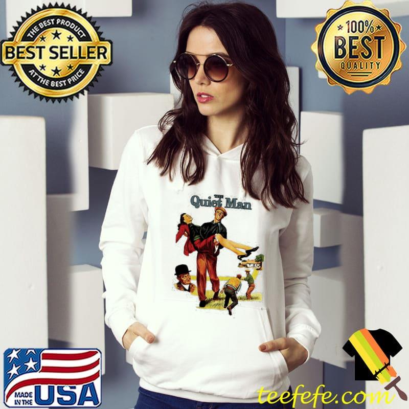 The Quiet Man Movie Shirt Hoodie The Quiet Man Movie Shirt Hoodie