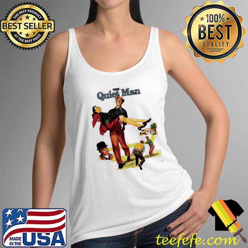 The Quiet Man Movie Shirt Tank Top The Quiet Man Movie Shirt Tank Top