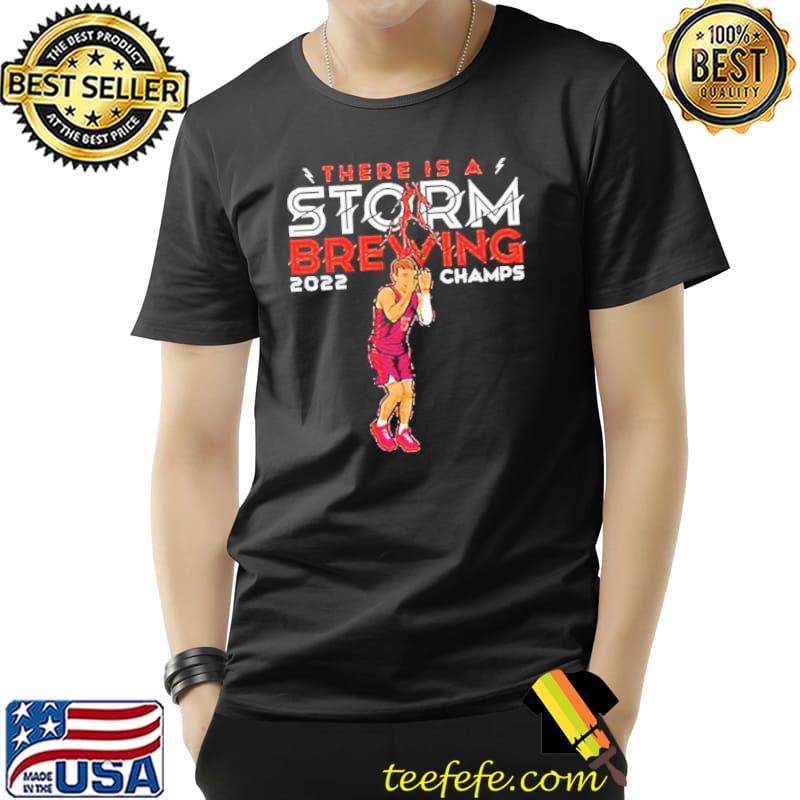 There is a storm brewing shirt