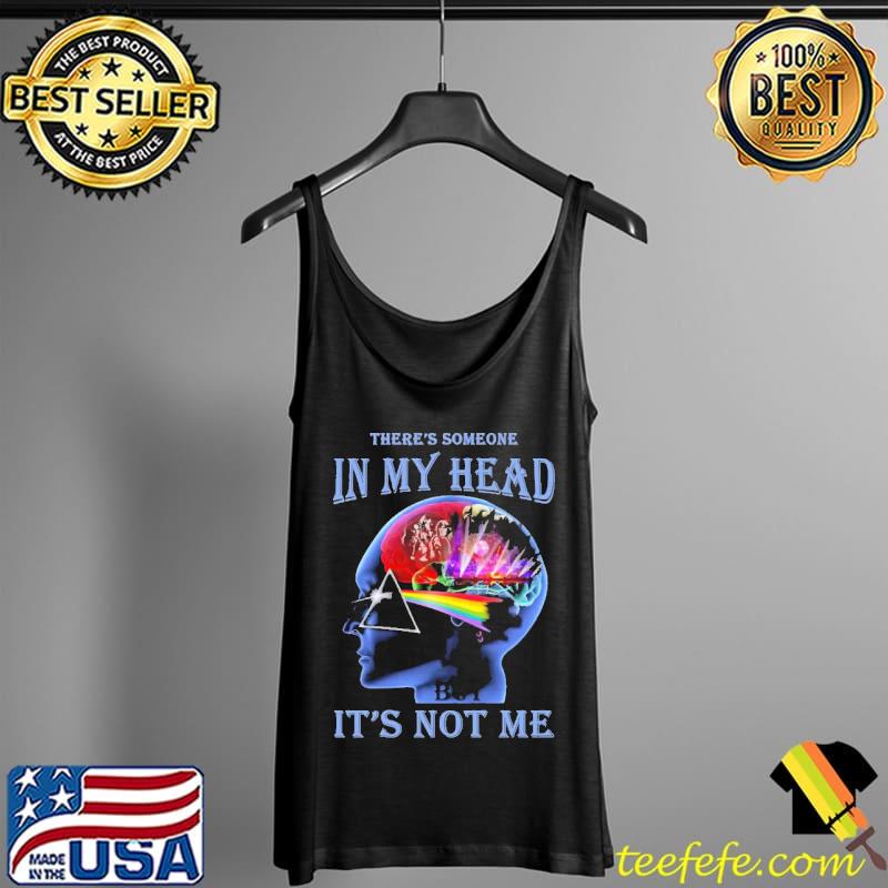There's Someone In My Hea But It's Not Me Shirt Tank Top There's Someone In My Hea But It's Not Me Shirt Tank Top