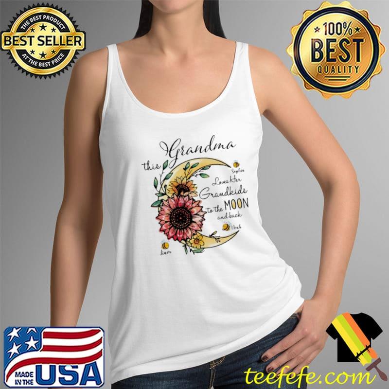 This Grandma Loves Her Grandkids To The Moon And Back Bee And Sunflowe Shirt Tank Top This Grandma Loves Her Grandkids To The Moon And Back Bee And Sunflowe Shirt Tank Top
