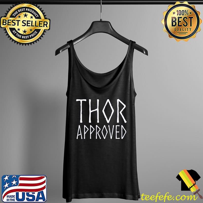 Thor Approved Viking Shirt Tank Top Thor Approved Viking Shirt Tank Top