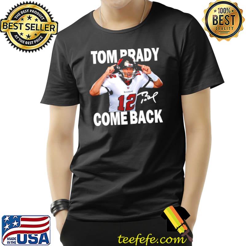 Tom Brady Is No 1 Player In The 2022 NFL Top 100 Unisex T-Shirt