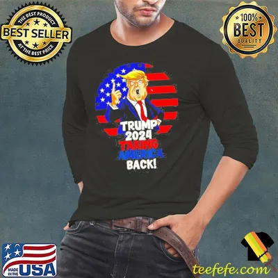 Trump 2024 taking America back shirt
