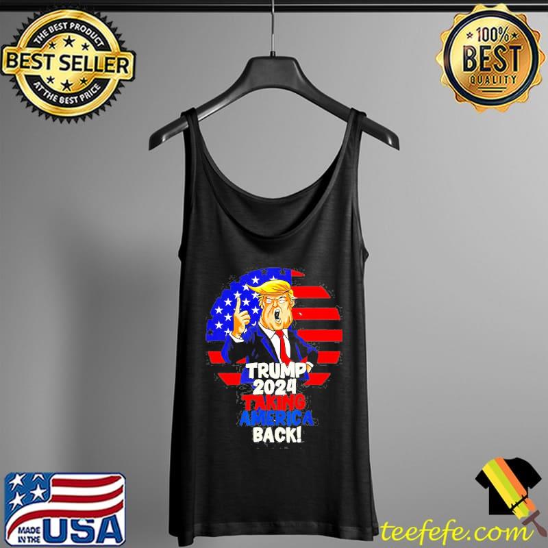 Trump 2024 taking America back Tank Top Trump 2024 taking America back Tank Top