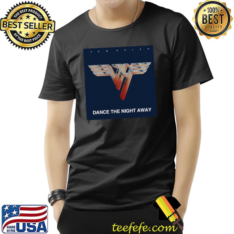 Van halen dance the night away album cover black shirt Van halen dance the night away album cover black shirt