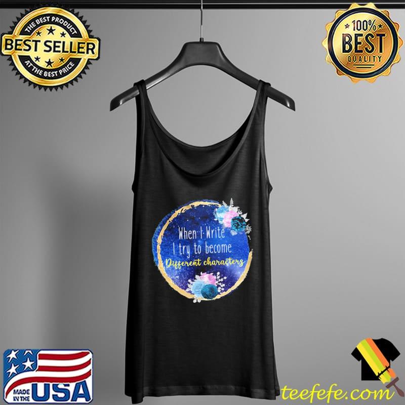 When I write t try to become different characters billie eilish Tank Top When I write t try to become different characters billie eilish Tank Top