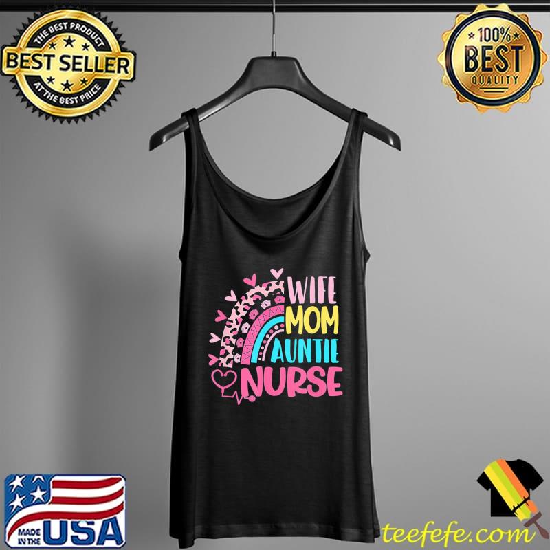 Wife mom auntie nurse mothers day nurses day leopard rainbow Tank Top Wife mom auntie nurse mothers day nurses day leopard rainbow Tank Top