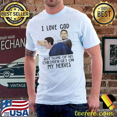 Will smith slapped I love god but some of his children get on my nerves shirt