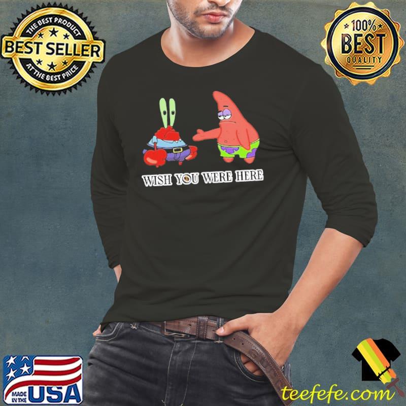 Wish You Were Here Krabs Long Sleeve Tee Wish You Were Here Krabs Long Sleeve Tee