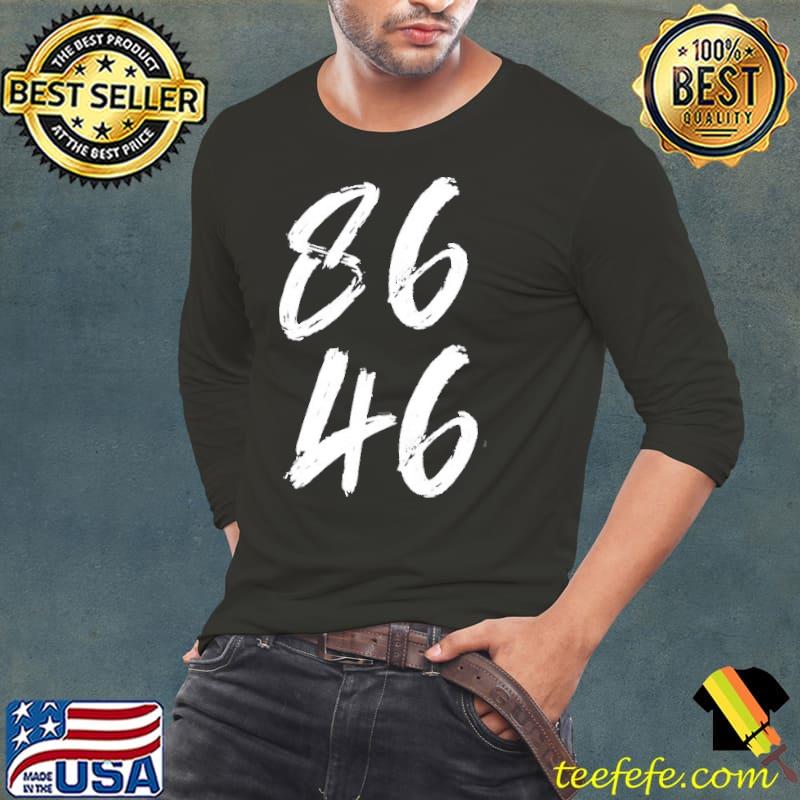 Womens 86 46 antI 8646 impeach Biden Long Sleeve Tee Womens 86 46 antI 8646 impeach Biden Long Sleeve Tee