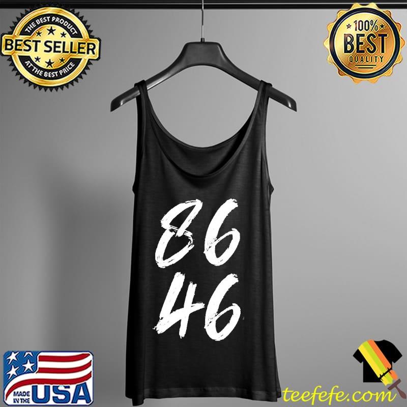 Womens 86 46 antI 8646 impeach Biden Tank Top Womens 86 46 antI 8646 impeach Biden Tank Top