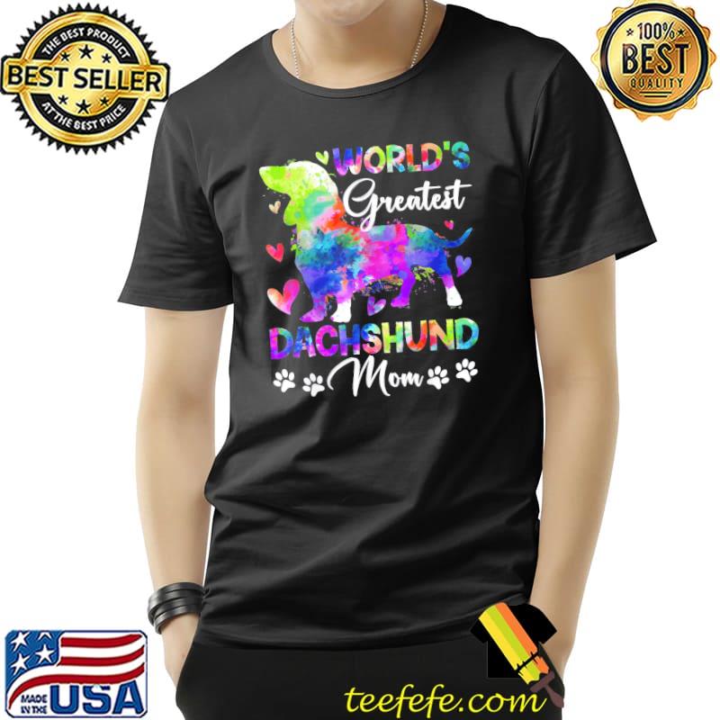 World's greatest Dachshund colorful for mother day shirt
