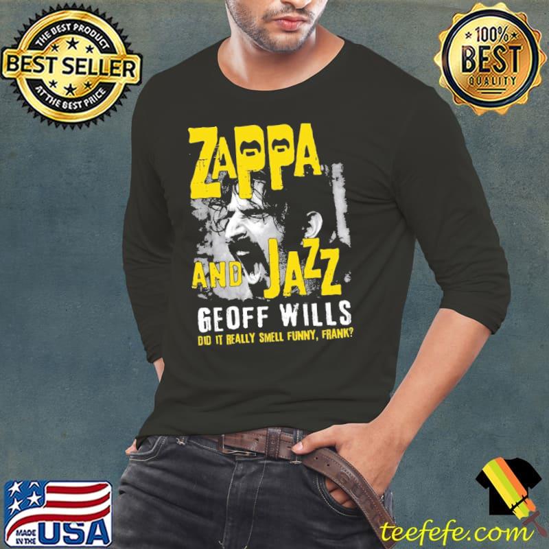 Zappa And Jazz Geoff Wills Shirt Long Sleeve Tee Zappa And Jazz Geoff Wills Shirt Long Sleeve Tee