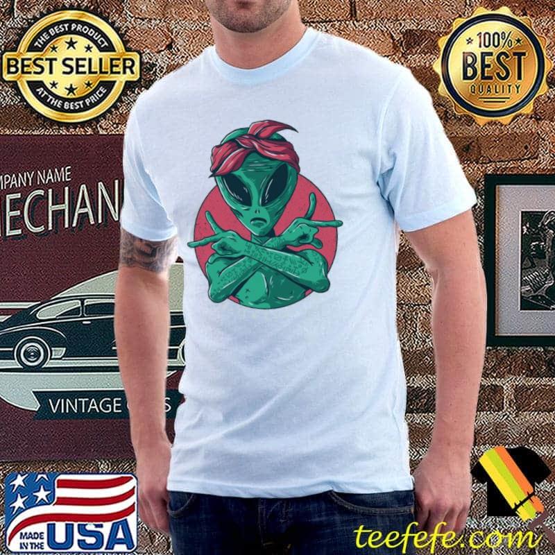 Alien gangsta tupac rapper shirt Alien gangsta tupac rapper shirt