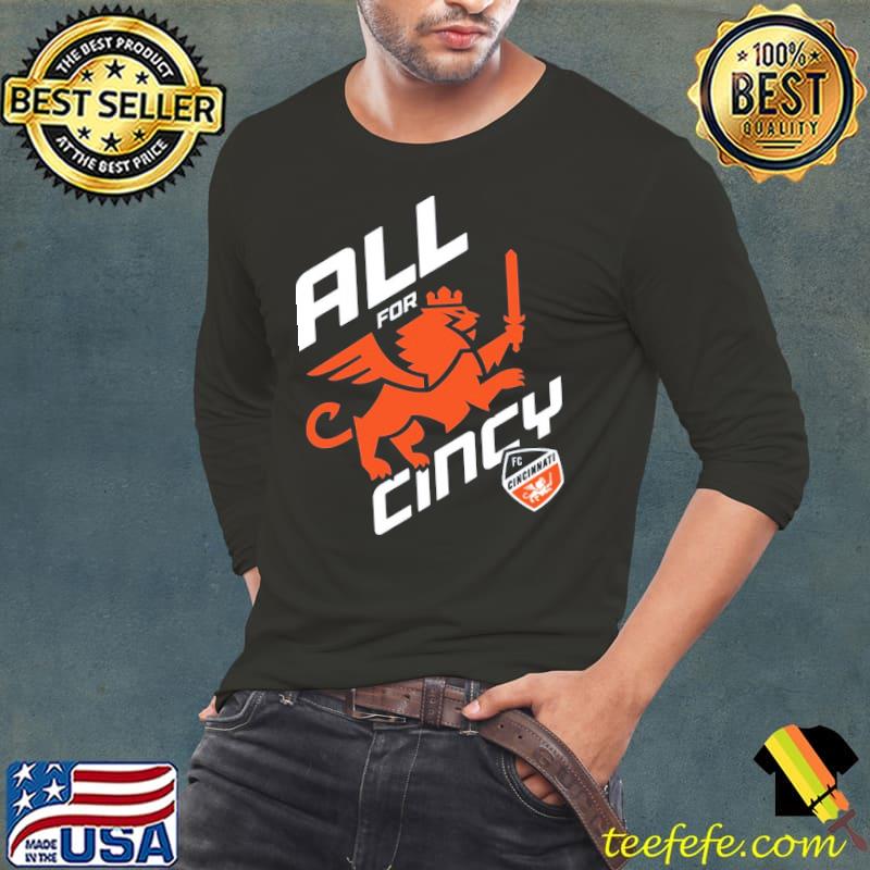 All for Cincy FC Cincinnati Shirt Long Sleeve Tee All for Cincy FC Cincinnati Shirt Long Sleeve Tee