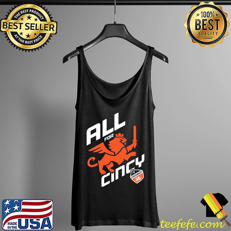 All for Cincy FC Cincinnati Shirt Tank Top All for Cincy FC Cincinnati Shirt Tank Top