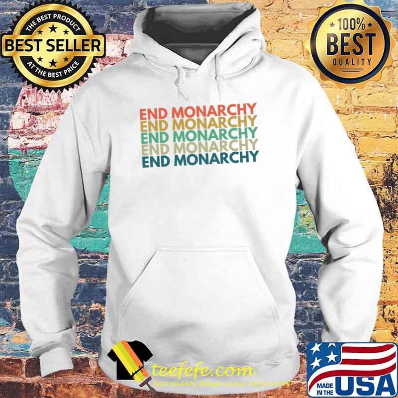 AntI monarchy end monarchy retro Hoodie AntI monarchy end monarchy retro Hoodie