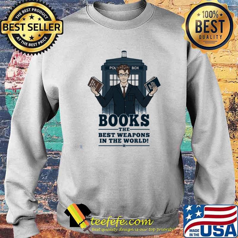 Books the best weapons in the world doctor who series hooded Sweater Books the best weapons in the world doctor who series hooded Sweater