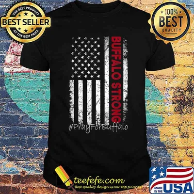 Buffalo Strong shirt, Pray For Buffalo Shirt T-Shirt