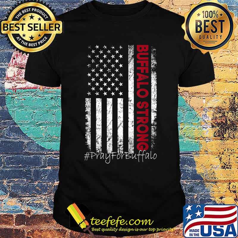 Buffalo Strong shirt, Pray For Buffalo Shirt T-Shirt