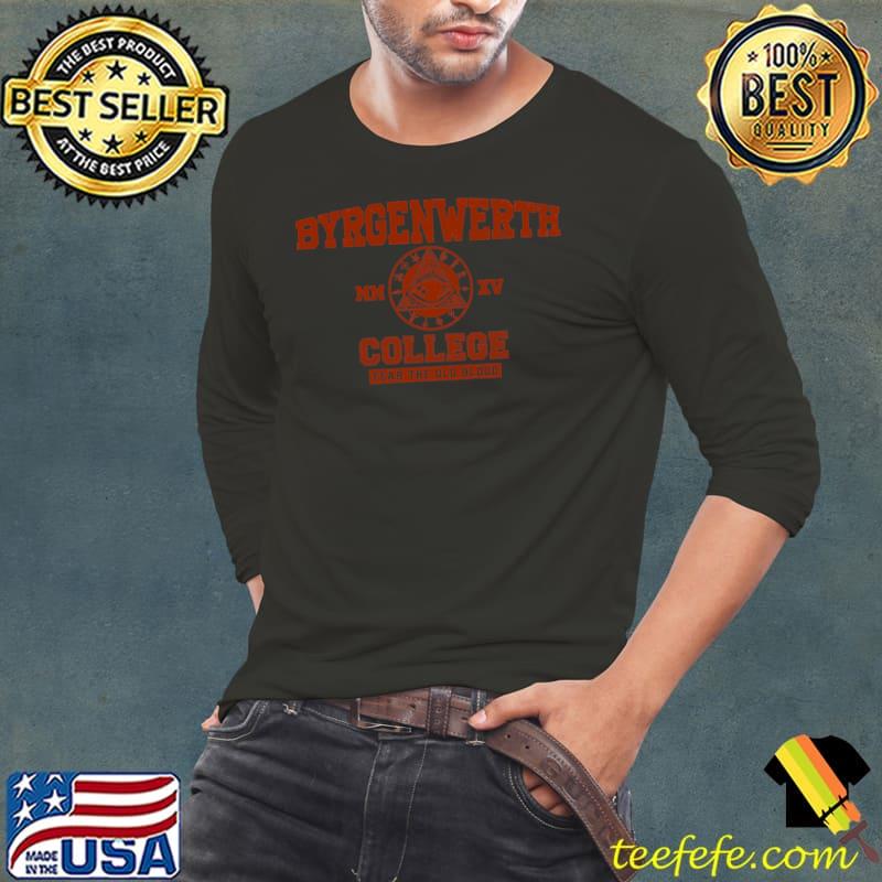 Byrgenwerth College fear the old blood T-Shirt Long Sleeve Tee Byrgenwerth College fear the old blood T-Shirt Long Sleeve Tee