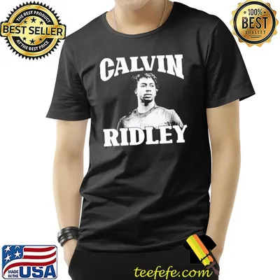 Calvin ridley calvin ridley the best 2022 shirt
