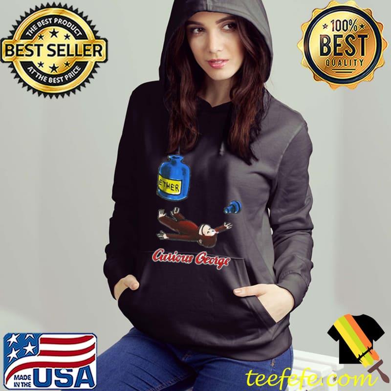 Curious George Breathes in Ether Classic T-Shirt Hoodie Curious George Breathes in Ether Classic T-Shirt Hoodie
