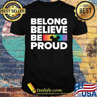 Disney Mickey & Friends Belong Believe Be Proud Pride T-shirt