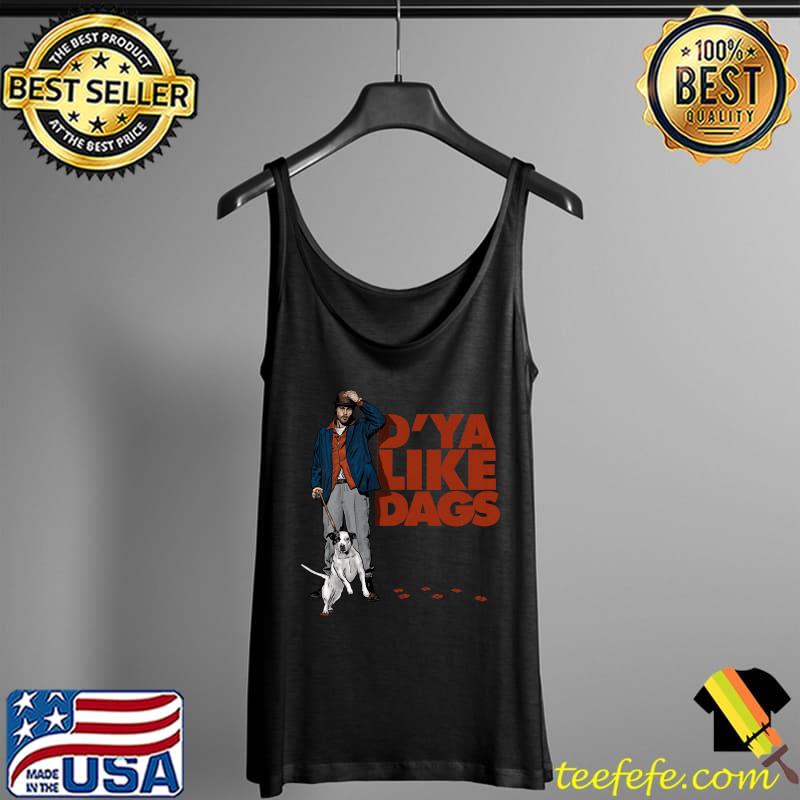 D'Ya Like Dags Essential T-Shirt Tank Top D'Ya Like Dags Essential T-Shirt Tank Top