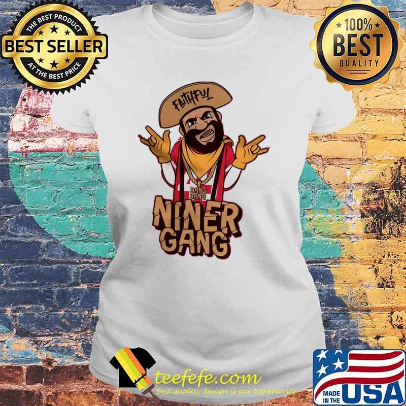 Faithful niner gang bang bang niner gang san francisco hooded shirt -  Teefefe Premium ™ LLC