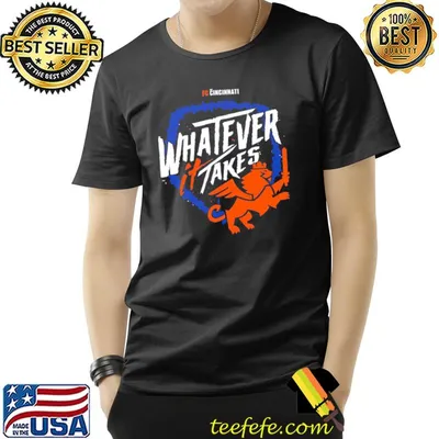 FC Cincinnati Whatever it Takes Shirt