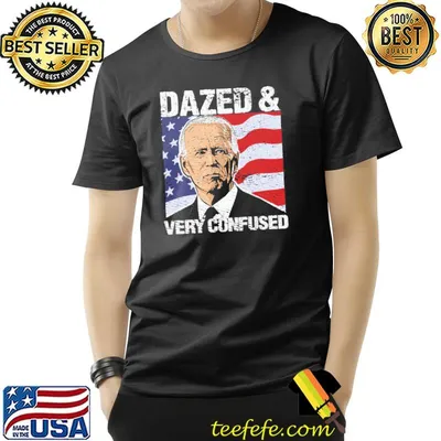 Funny Biden dazed and very confused design shirt