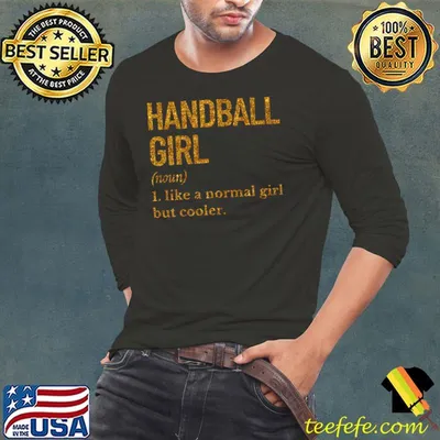 Funny Handball girl like a normal girl but cooler T-Shirt