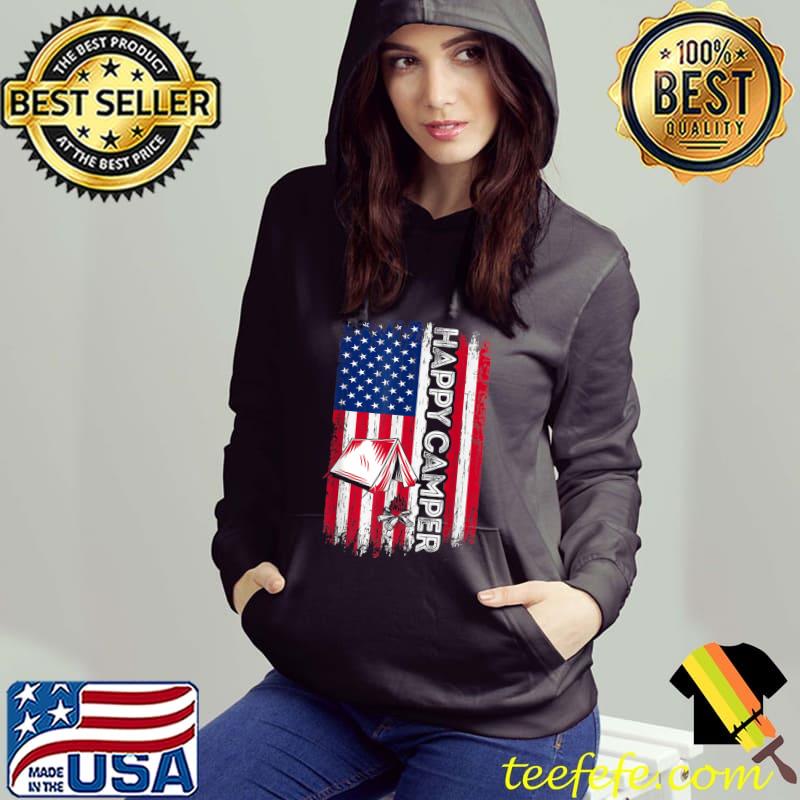Happy Camper American Flag Camping Hiking Lover Men Women T-Shirt Hoodie Happy Camper American Flag Camping Hiking Lover Men Women T-Shirt Hoodie