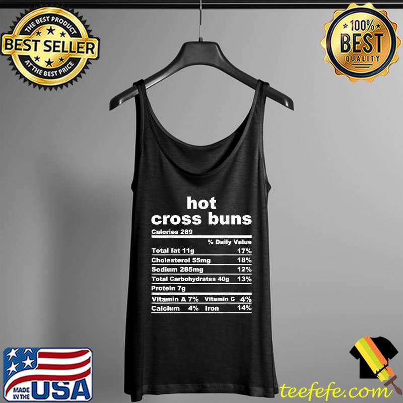 Hot Cross Buns T-Shirt Tank Top Hot Cross Buns T-Shirt Tank Top
