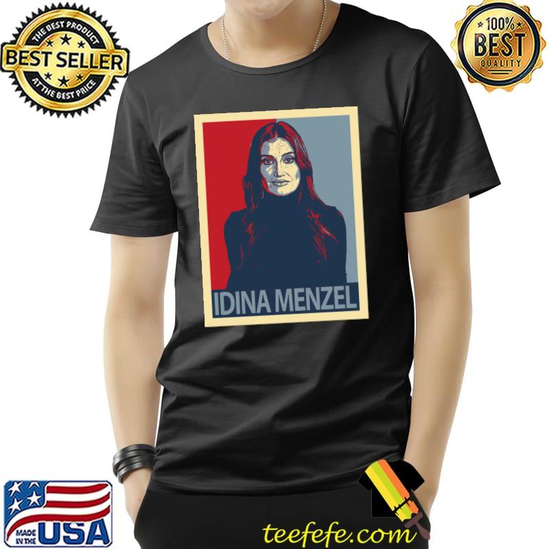 Idina Menzel T- Unisex Idina Menzel T- Unisex