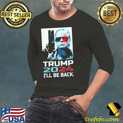 I'll be back Trump 2024 American flag maga Trump shirt