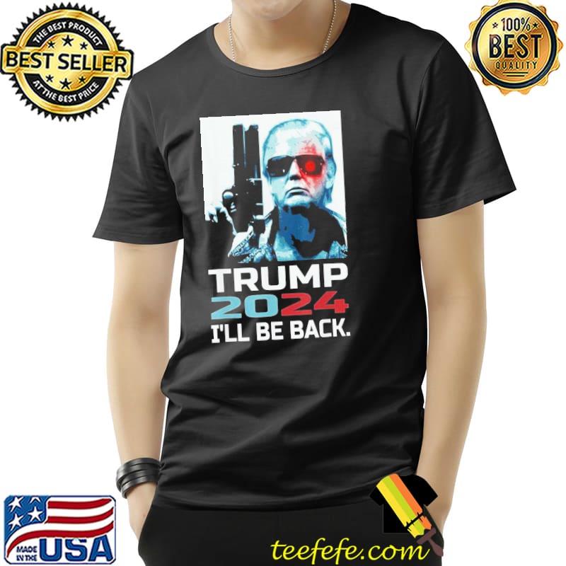 I'll be back Trump 2024 American flag maga Trump Unisex I'll be back Trump 2024 American flag maga Trump Unisex