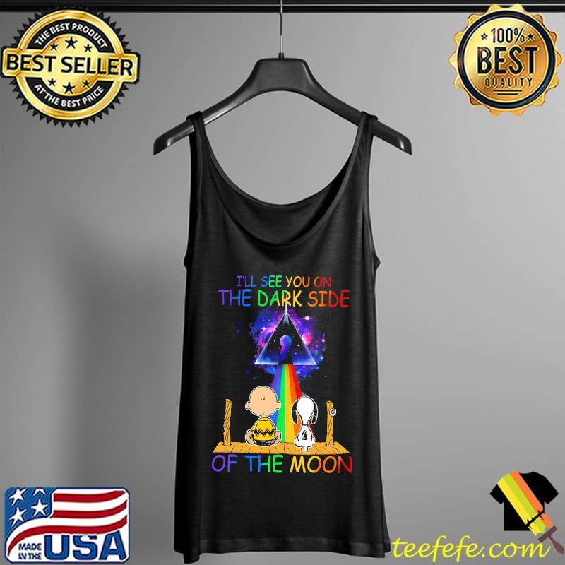 I'll See you On The Dark Side Of The Moon Snoopy and Charlie Shirt Tank Top I'll See you On The Dark Side Of The Moon Snoopy and Charlie Shirt Tank Top